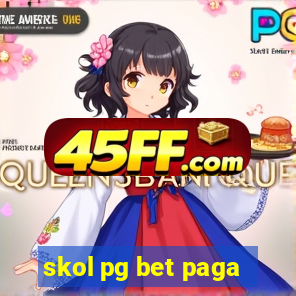 skol pg bet paga